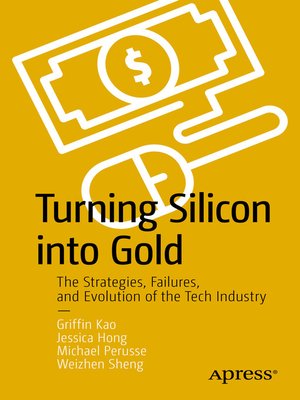 cover image of Turning Silicon into Gold